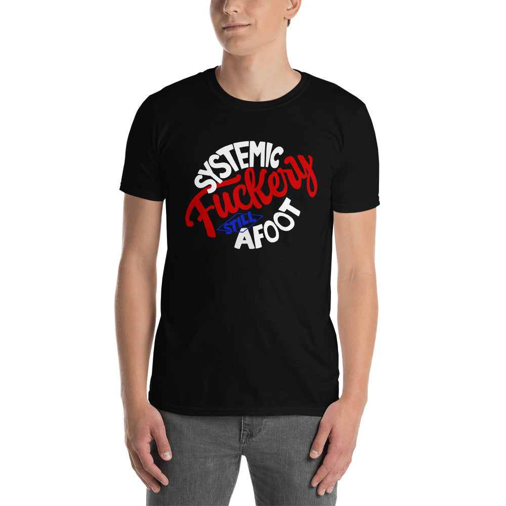 The System is Rigged Unisex T-Shirt