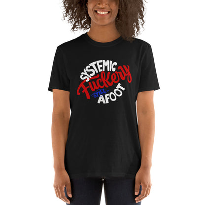 The System is Rigged Unisex T-Shirt